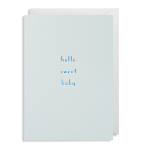 Hello Sweet Baby (Blue) - Greeting Card