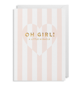 Oh Girl! A little Miracle - Greeting Card