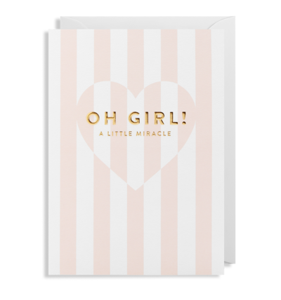 Oh Girl! A little Miracle - Greeting Card