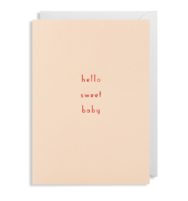 Hello Sweet Baby (Pink) - Greeting Card