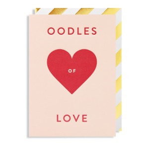 Oodles of Love - Greeting Card